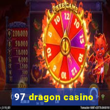 97 dragon casino